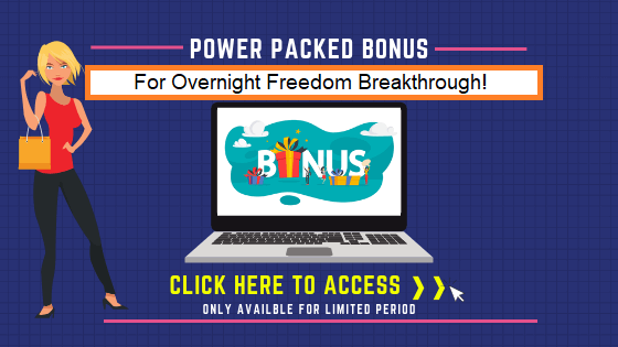 The Overnight Freedom Bonus